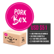 PORK BOX